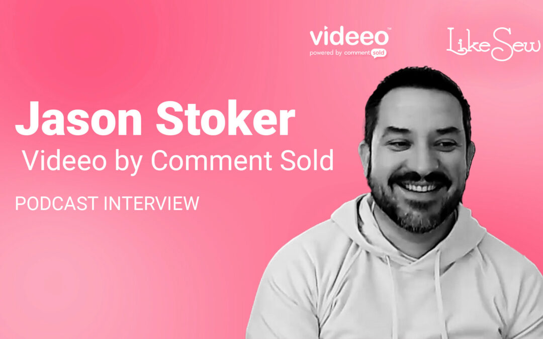 Jason Stoker, Videeo by CommentSold – How to Get Started Live Selling